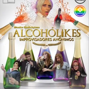 ALCOHÓLIKES: IMPROVISADORES ANÓNIMOS