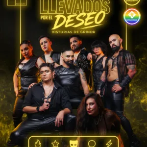 LLEVADOS POR EL DESEO Historias de Grindr…
